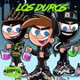 LOS DUROS (feat. Adriel JR & L'Insane) [Explicit]