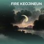 Fire Keojineun