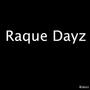 Raque Dayz