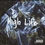 High Life (Explicit)