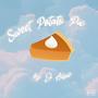 Sweet Potato Pie (Explicit)