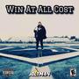 WIN AT ALL COST (Explicit)