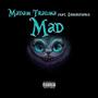 Mad (Explicit)