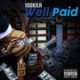 Well Paid (Explicit)