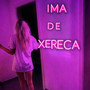 IMA DE XERECA (Explicit)