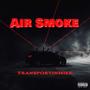 Air Smoke (Explicit)