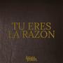 Tu eres la razon (Explicit)