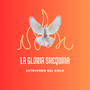 La Gloria Shequina