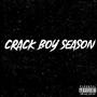 Crack Boy Season (Explicit)