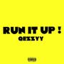 Run it up ! (Explicit)