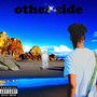Other Side (Explicit)