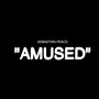 Amused (Explicit)