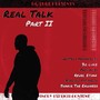 Real Talk, Pt. II (Explicit)