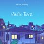 Val's Eve