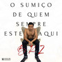 O Sumiço de Quem Sempre Esteve Aqui (Explicit)