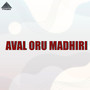 Aval Oru Madhiri (Original Motion Picture Soundtrack)