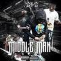 Middle Man (feat. 23 Rackz) [Explicit]