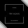 Try Again (feat. Louie McDonald)