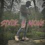 Stxck N' Move (Explicit)