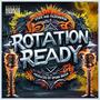 Rotation Ready (Explicit)