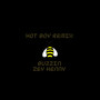 Buzzin (Hot Boy Remix)