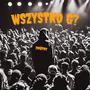 WSZYSTKO G? (Explicit)