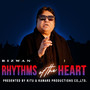 RHYTHMS OF THE HEART