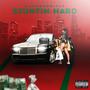 stuntin Hard (Explicit)