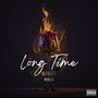 Long Time (Explicit)