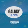 GALAXY (Lofi)