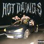 HOT DAWGS (Explicit)