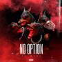 No Option (Explicit)