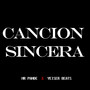 Cancion Sincera