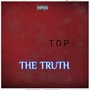 The Truth (feat. Tripple C) - Single [Explicit]