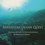 Adventure Ocean Quest (Original Motion Picture Soundtrack)