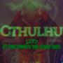 Cthulhu (Live at Tom Woods The Float 2025)