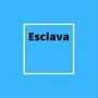 Esclsva (Explicit)