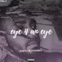 Eye for an Eye - Vol.3 (Explicit)