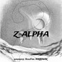 z-alpha 2 (Slowed Versions) [Explicit]