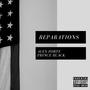 Reparations (feat. Prince Black) [Explicit]