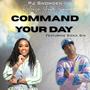 Command Your Morning (feat. Sicka Sin)