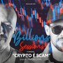 Crypto é Scam (feat. $heka)