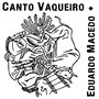 Canto Vaqueiro