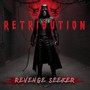 Revenge Seeker (Explicit)