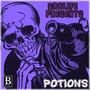 Potions (feat. Ivan L, My NZA & Brizzle Worrell) [Explicit]