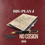 NO COSIGN (Explicit)