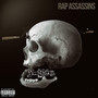 Rap Assassins (Explicit)