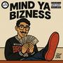 Mind Ya Bizness (Explicit)