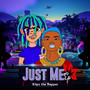 Just Me EP (Explicit)