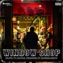 Window Shop (Explicit)